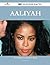 Aaliyah 238 Success Facts - Everything You Need to Know about... by Thomas Roth