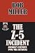 The Z-5 Incident: America's...