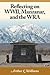 Reflecting on WWII, Manzanar, and the WRA by Arthur L. Williams