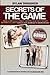 Secrets Of The Game: What A...