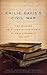 Emilie Davis’s Civil War: The Diaries of a Free Black Woman in Philadelphia, 1863–1865