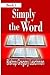 Simply the Word