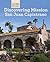 Discovering Mission San Juan Capistrano (California Missions)
