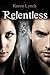 Relentless by Karen  Lynch