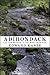 Adirondack: Life and Wildlife in the Wild, Wild East (Excelsior Editions)