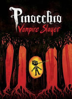 Pinocchio, Vampire Slayer Complete Edition (Paperback)