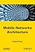 Mobile Networks Architecture