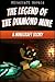 The Legend of the Diamond Mine: A Minecraft Story