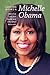 Michelle Obama: 44th First Lady and Health and Education Advocate (Leading Women)
