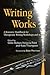 Writing Works: A Resource H...