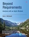 Beyond Requirements: Analysis with an Agile Mindset