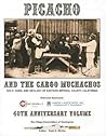 Picacho and the Cargo Muchachos: Gold, Guns, and Geology of Eastern Imperial County, California