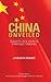 China Unveiled: Insights In...