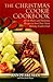 The Christmas Cookie Cookbook by Ann Pearlman