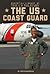 The US Coast Guard (Essential Library of the US Military)