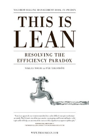 This is Lean: Resolving the Efficiency Paradox