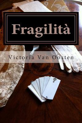 Fragilità (Italian Edition)