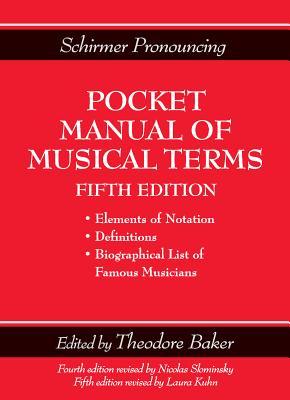Schirmer Pronouncing Pocket Manual of Musical Terms (Paperback)