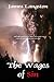 The Wages of Sin: ... sin w...