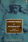 Controversies in Psychology by Andrew M. Colman