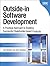 Outside-In Software Development: A Practical Approach to Building Successful Stakeholder-Based Products