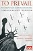 To Prevail: An American Str...