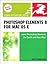 Photoshop Elements 8 for Mac OS X: Visual QuickStart Guide