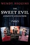 The Sweet Evil Complete Collection by Wendy Higgins