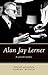 Alan Jay Lerner: A Lyricist's Letters
