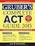 Gruber's Complete ACT Guide 2015