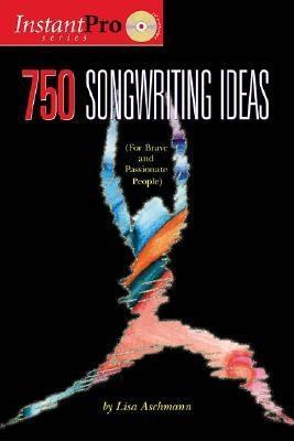 750 Songwriting Ideas