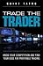 Trade the Trader, Video Enh...