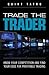 Trade the Trader, Video Enhanced Edition by Quint Tatro