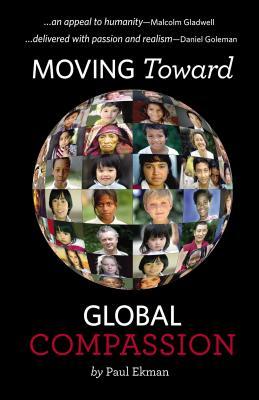 Moving Toward Global Compassion (Kindle Edition)