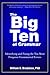 The Big Ten of Grammar: Identifying and Fixing the Ten Most Frequent Grammatical Errors