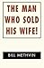 The Man Who Sold His Wife