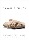 Tangible Things: ...