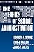 The Ethics of School Administration by Kenneth A. Strike