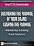Delivering the Promise of Your Brand, Keeping the Promise. . ... by Brian D. Till