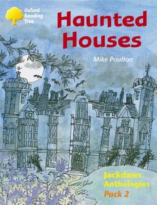 Haunted Houses (Oxford Reading Tree: Stages 8-11: Jackdaws: Pack 2)