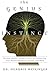 The Genius of Instinct: Reclaim Mother Nature's Tools for Enhancing Your Health, Happiness, Family, and Work