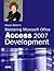 Alison Balter's Mastering Microsoft Office Access 2007 Development