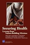 Securing Health: Lessons from Nation-Building Missions