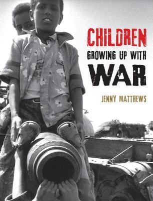 Children Growing Up with War (Hardcover)