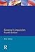 General Linguistics by R.H. Robins