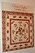 Chintz Quilts: Unfading Glory- Based on the Chintz Quilts in the Collections of The Shelburne Museum, Shelburne, Vermont and the Charleston Museum, Charleston, South Carolina