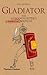 Gladiator: The Roman Fighte...