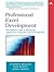 Professional Excel Development: The Definitive Guide to Developing Applications Using Microsoft Excel and VBA
