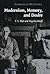 Modernism, Memory, and Desire: T. S. Eliot and Virginia Woolf