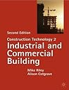 Construction Technology 2: Industrial and Commercial Building
